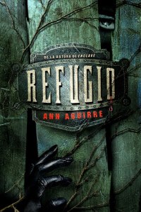 Refugio - Razorland II - Ann Aguirre