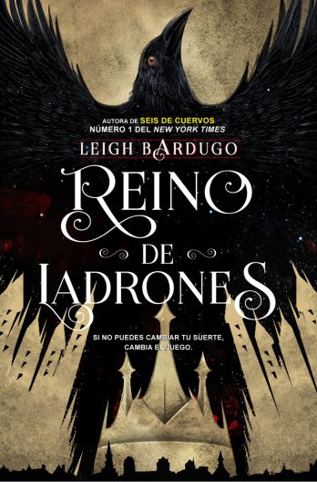 Reino de Ladrones - Leigh Bardugo